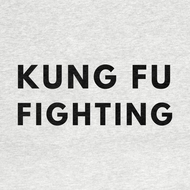 Kung Fu Fighting by officialdesign